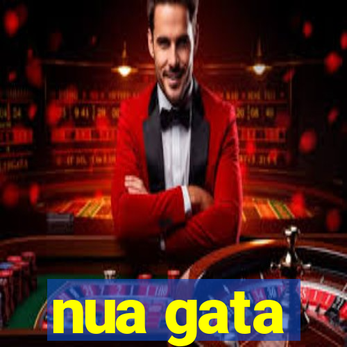 nua gata